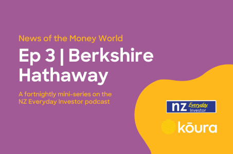 Listen: News of the Money World / Ep 3 / Berkshire Hathaway