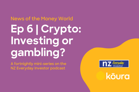 Listen: News of the Money World / Ep 6 / Crypto: Investing or gambling?