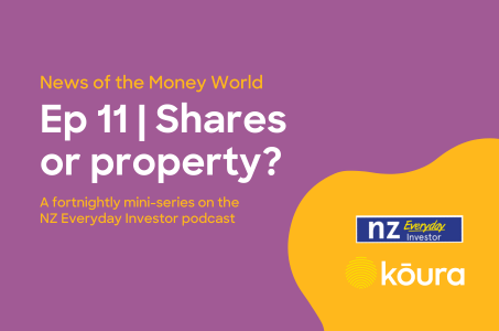 Listen: News of the Money World / Ep 11 / Shares or property?
