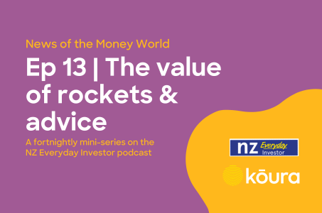 Listen: News of the money world / Ep 13 / The Value of Rockets and Advice