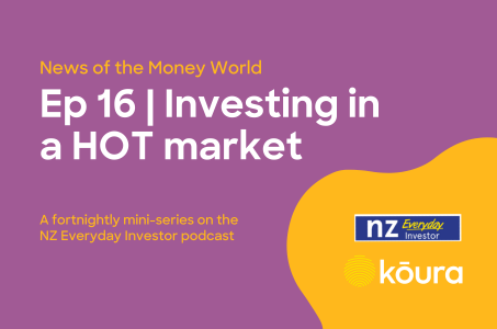 Listen: News of the money world / Ep 16 / Investing in a HOT Market